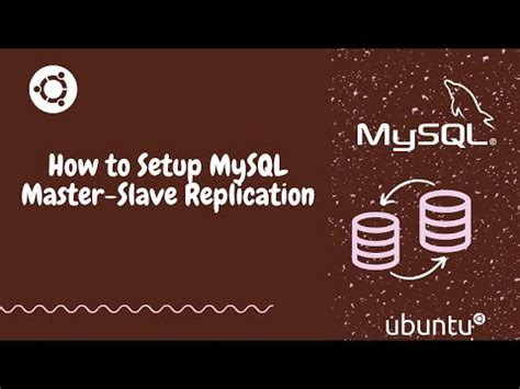 How To Setup Mysql Master Slave Replication Step By Step Easiest Way Ubuntu Server Youtube