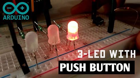 Led And Push Button Control With Arduino Uno Youtube