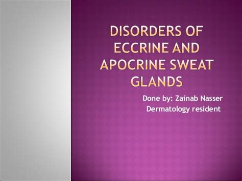Disorders Of Eccrine And Apocrine Sweat Glands