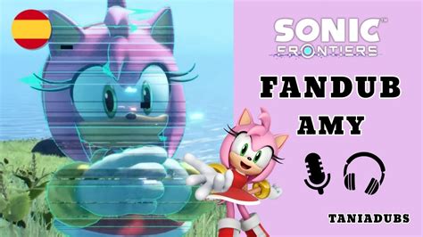 Sonic Encuentra A Amy Sonic Frontiers Fandub En Español Youtube