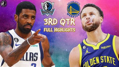 Nba Golden State Warriors Vs Dallas Mavericks Full Highlights 3rd Qtr 22032023 Season Youtube