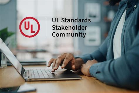 The Modern Standards Program Ul Standards And Engagement