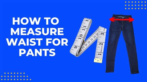 How To Measure Waist For Pants Quick Tutorial Youtube