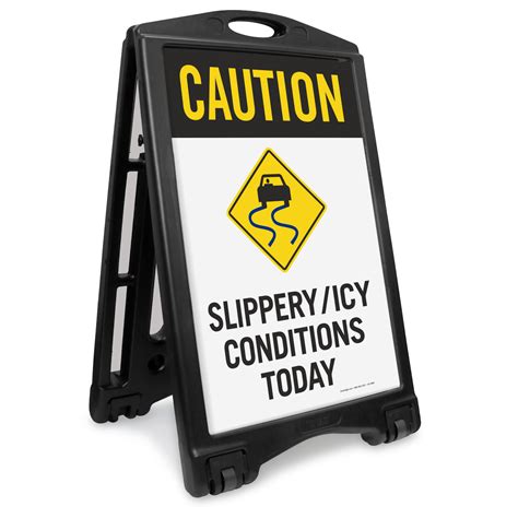 Slippery Or Icy Conditions Today Sidewalk Sign
