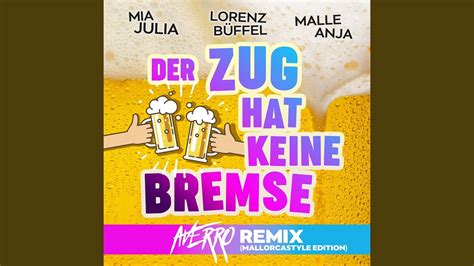 Der Zug Hat Keine Bremse Mallorcastyle Edition Averro Remix Youtube Music