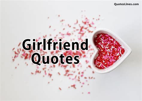 100 Girlfriend Quotes Cute Lines To Melt Her Heart