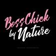 25 Boss Chick Quotes and Sayings Collection | QuotesBae