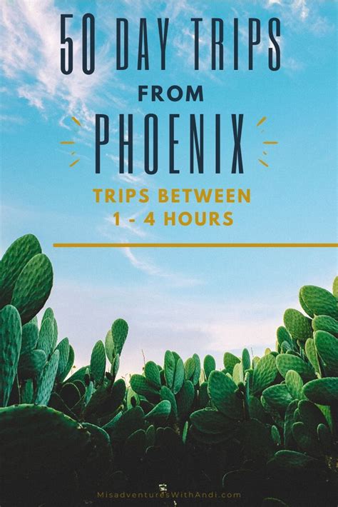 The 50 Best Day Trips From Phoenix Arizona Day Trips Visit Arizona