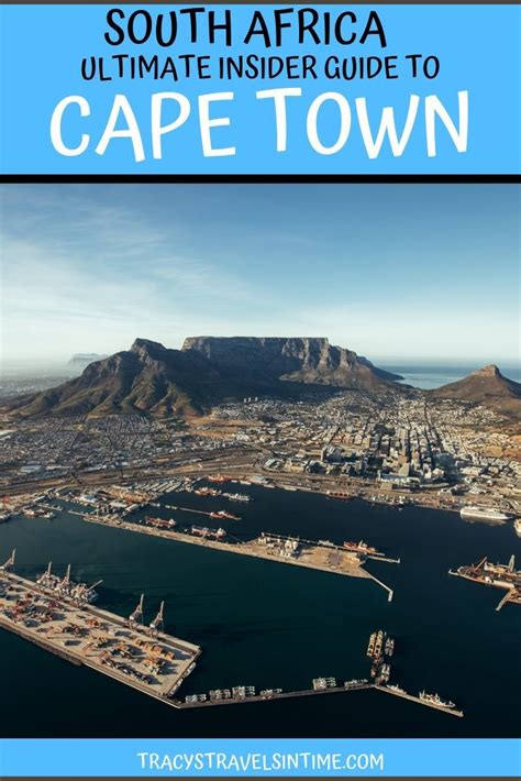 The Ultimate Travel Guide To Cape Town In South Africa Written By A