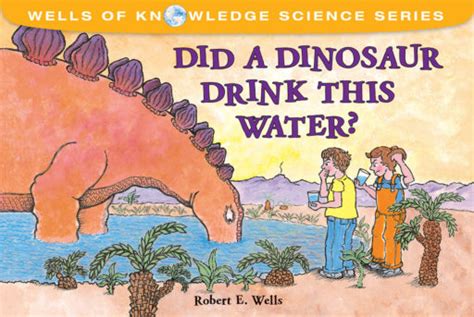 Did A Dinosaur Drink This Water Albert Whitman And Company