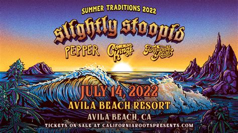 Slightly Stoopid Summer Traditions Tour 2022 Tickets At Avila Beach Golf Resort In Avila Beach