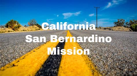California San Bernardino Mission The Lifey App
