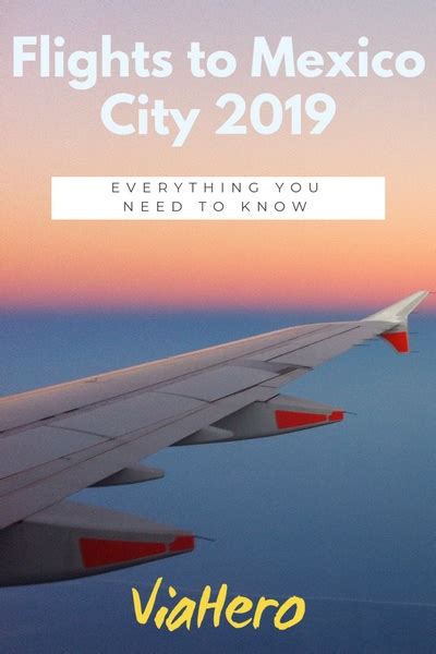 Flights To Mexico City 2020 Everything You Need To Know Viahero