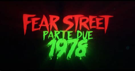 Il Trailer Di Fear Street Parte 2 1978 Secondo Capitolo Della