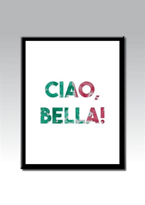 Printable Italian Quote Art Ciao Bella Italian Quote Watercolor Art