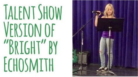 Talent Show Haleigh Singing Bright By Echosmith Youtube