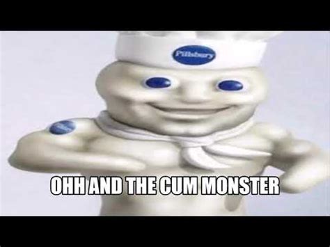 The Cum Monster Meme Youtube