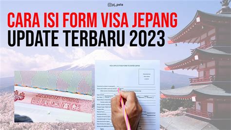 Part Update Cara Mengisi Formulir Aplikasi Visa Jepang Di
