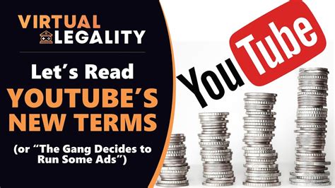Ready For More Ads Lets Read Youtubes New Terms Of Service Vl356