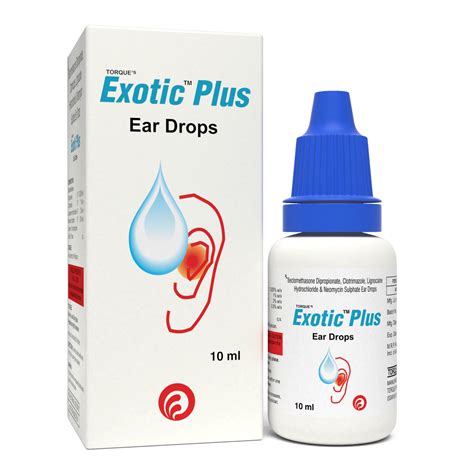 Exotic Ear Drops Eyeear Drops Torque Pharma