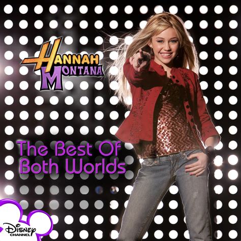 Hannah Montana Miley Cyrus Forever Hannah Montana The Best Of Both Worlds Single Cover