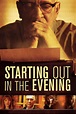Starting Out In the Evening wiki, synopsis, reviews, watch and download