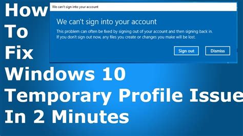 We Cant Sign Into Your Account Windows 10 Temporary Profile Issue Lt