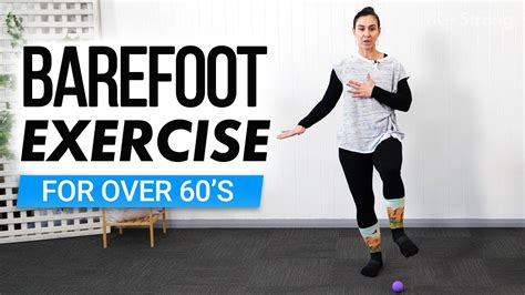Barefoot Exercise Class For Over 60s Improve Balance And Foot