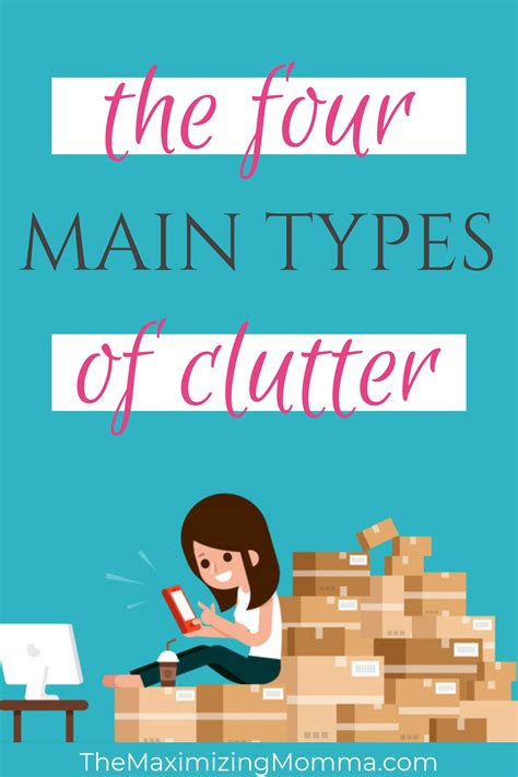 The Four Categories Of Clutter Clutter Getting Rid Of Clutter How