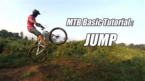 How To Jump On Mtb Tutorial Jump On Mtb Cara Melompat Dengan Mtb