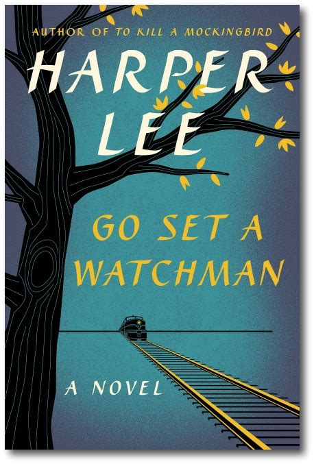 Check spelling or type a new query. Cover Curiosity: Go Set a Watchman and To Kill a ...