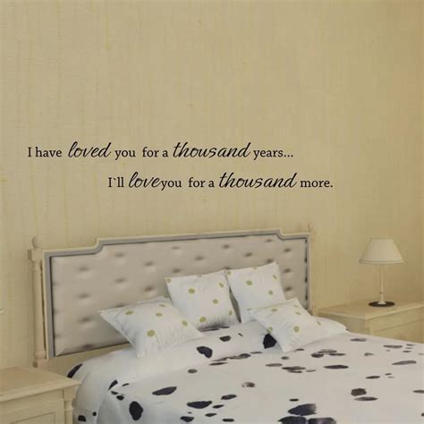 I Have Loved You A Thousand Years Valentines Day Wall Quote Anniversary Romantic Love Wedding