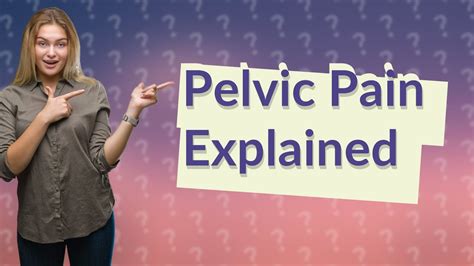 Why Do I Experience Pelvic Pain During Sex Youtube