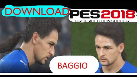 Roberto Baggio For Pes 20192018 Download Official Face From Pes 16