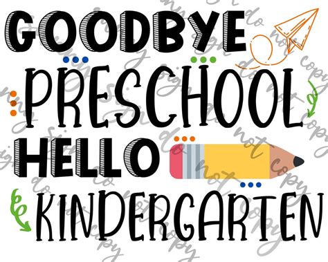 Good Bye Preschool Hello Kindergarten Svg Png Instant Download Etsy