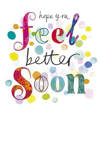 HOPE YOU FEEL BETTER SOON UMP106 GW Feel Better Soon in 2020 | Get well quotes, Feel better ...