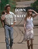 Down in the Valley (2005)