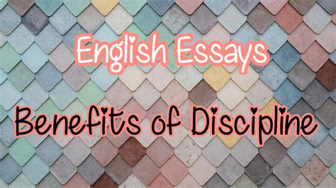 Write An Essay On Benefits Of Discipline Benefits Of Discipline