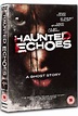 Haunted Echoes (2008) Technical Specifications » ShotOnWhat?