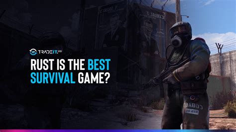 Rust Is The Best Survival Game Everything You Need To Know