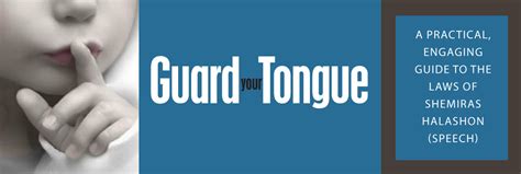 Guard Your Tongue The Shmuz