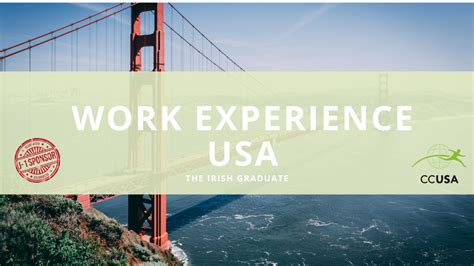 Ccusa Work Experience Usa Programme The Irish Graduate