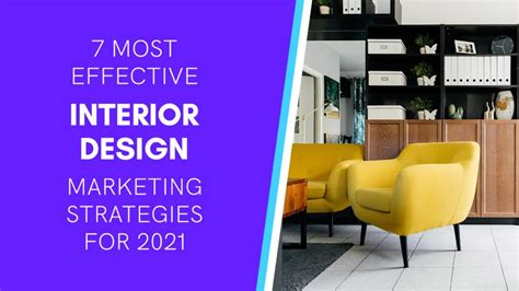 Interior Design Marketing 2021 The 7 Most Effective Strategies And Ideas