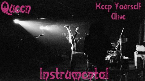 Keep Yourself Alive Queen Instrumental Youtube
