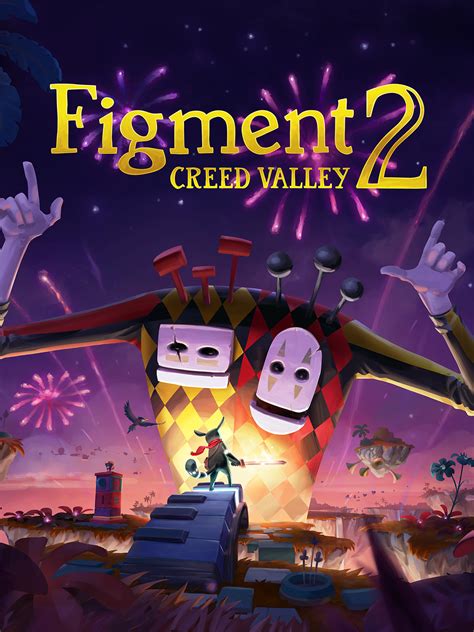 《figment 2 Creed Valley》 立刻购买并下载 Epic游戏商城