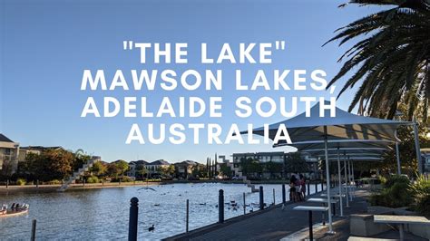 The Lake At Mawson Lakes South Australia Youtube