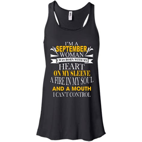 I Am A September Woman I Was Born With My Heart On My Sleeve T Shirt