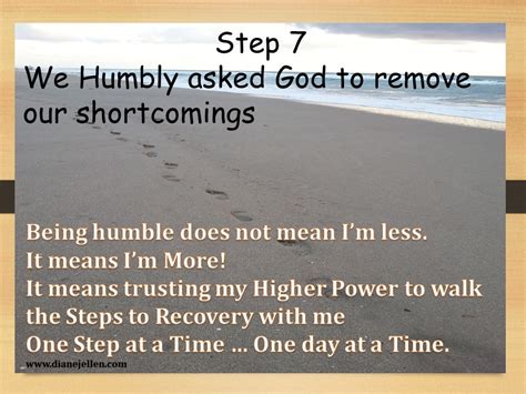 Step 7 Getting Real With God We Humbly Asked God To Remove Our