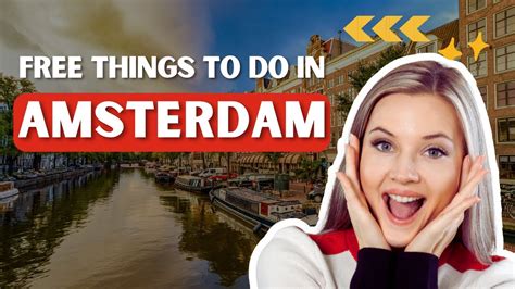 must do things in amsterdam 2023 many free things to do youtube