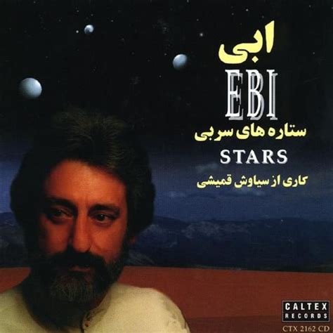 Ebi Setarehaye Sorbi Persian Music Lyrics And Tracklist Genius